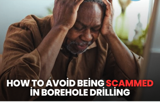 How To Avoid Being Scammed In Borehole Drilling- Cheap Is Expensive